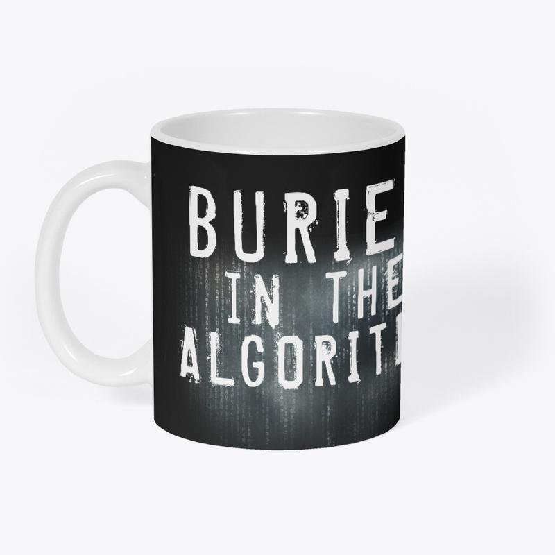 Buried in the Algorithm Tee