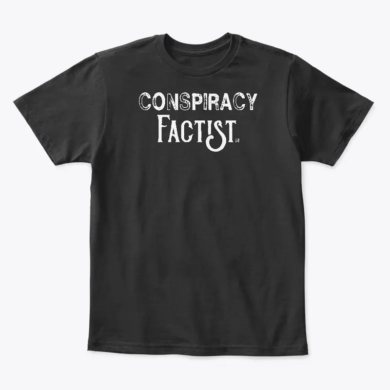 Conspiracy Factist Tee