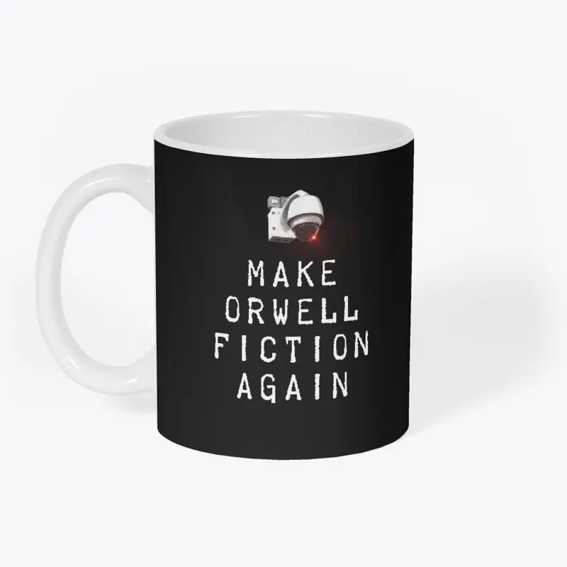 Make Orwell Fiction Again Tee