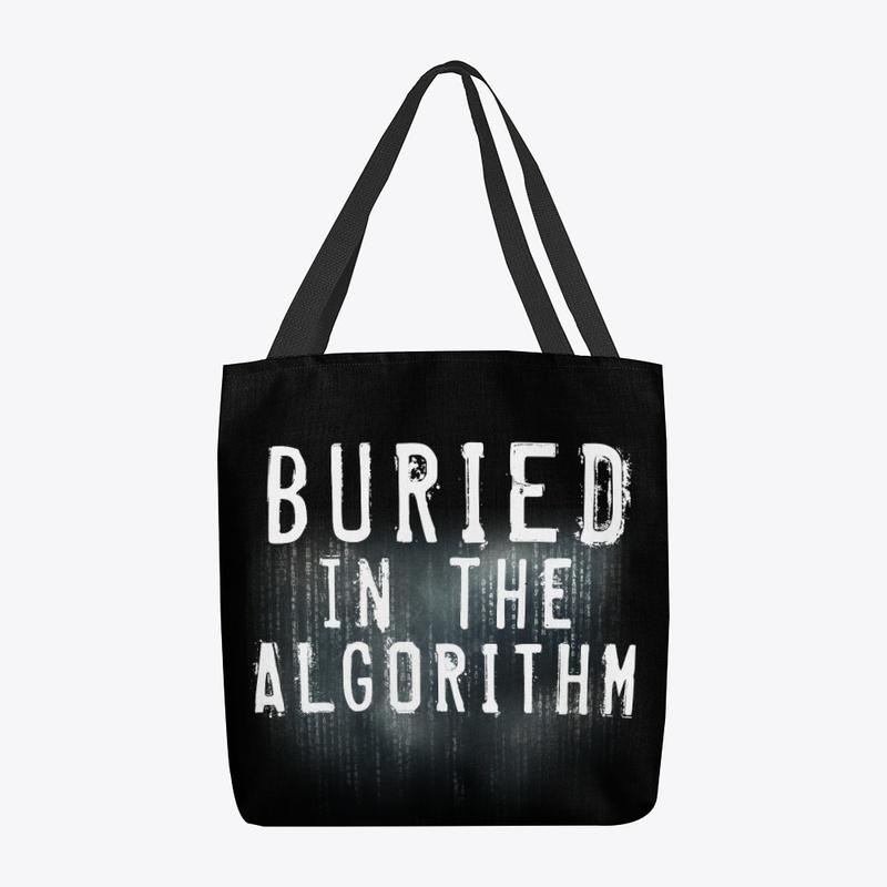 Buried in the Algorithm Tee